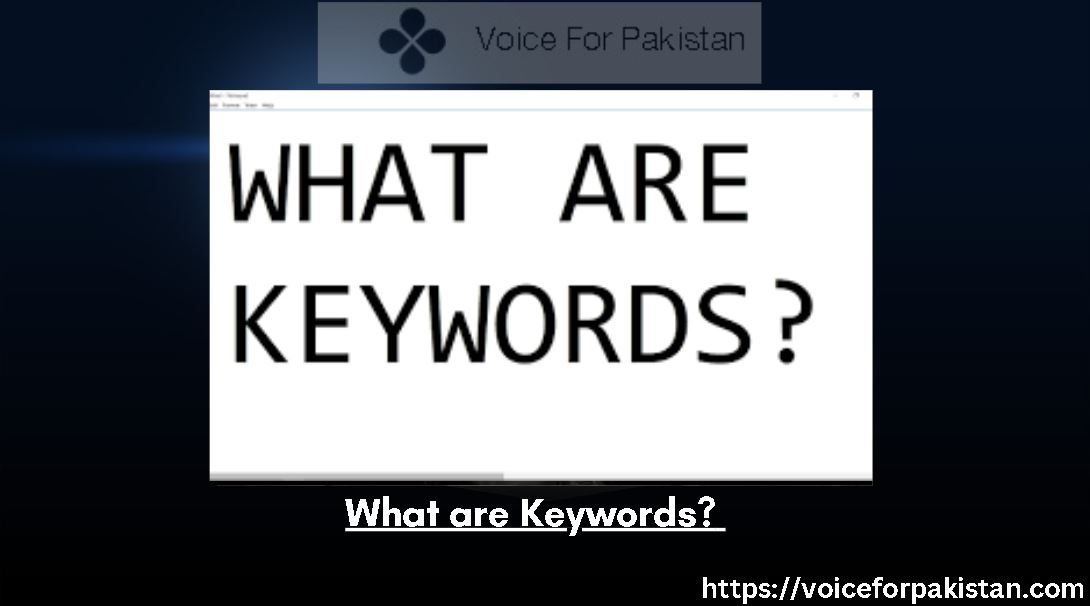 What are Keywords? 