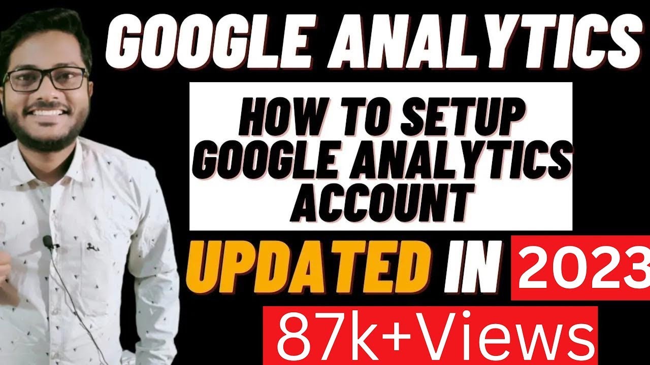How to Set Up Google Analytics Tutorial |UPDATED IN 2023 |Google Analytics| Set Up Google Analytics